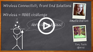 Chalk Talk on Wireless Connectivity Front End Solutions