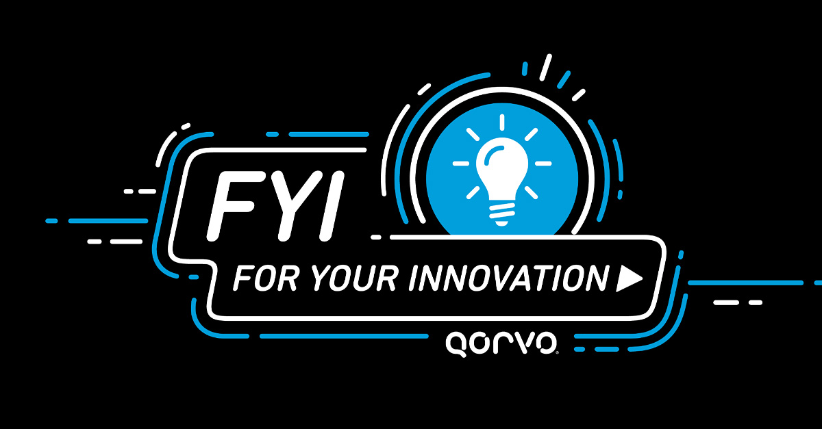 For Your Innovation (FYI) on IoT Qorvo