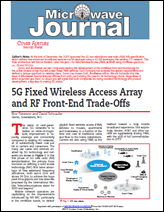 '5G Fixed Wireless Access Array and RF Front-End Trade-Offs' – Microwave Journal, Feb. 2018 featured cover article
